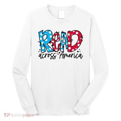 Read Across America Long Sleeve Shirt