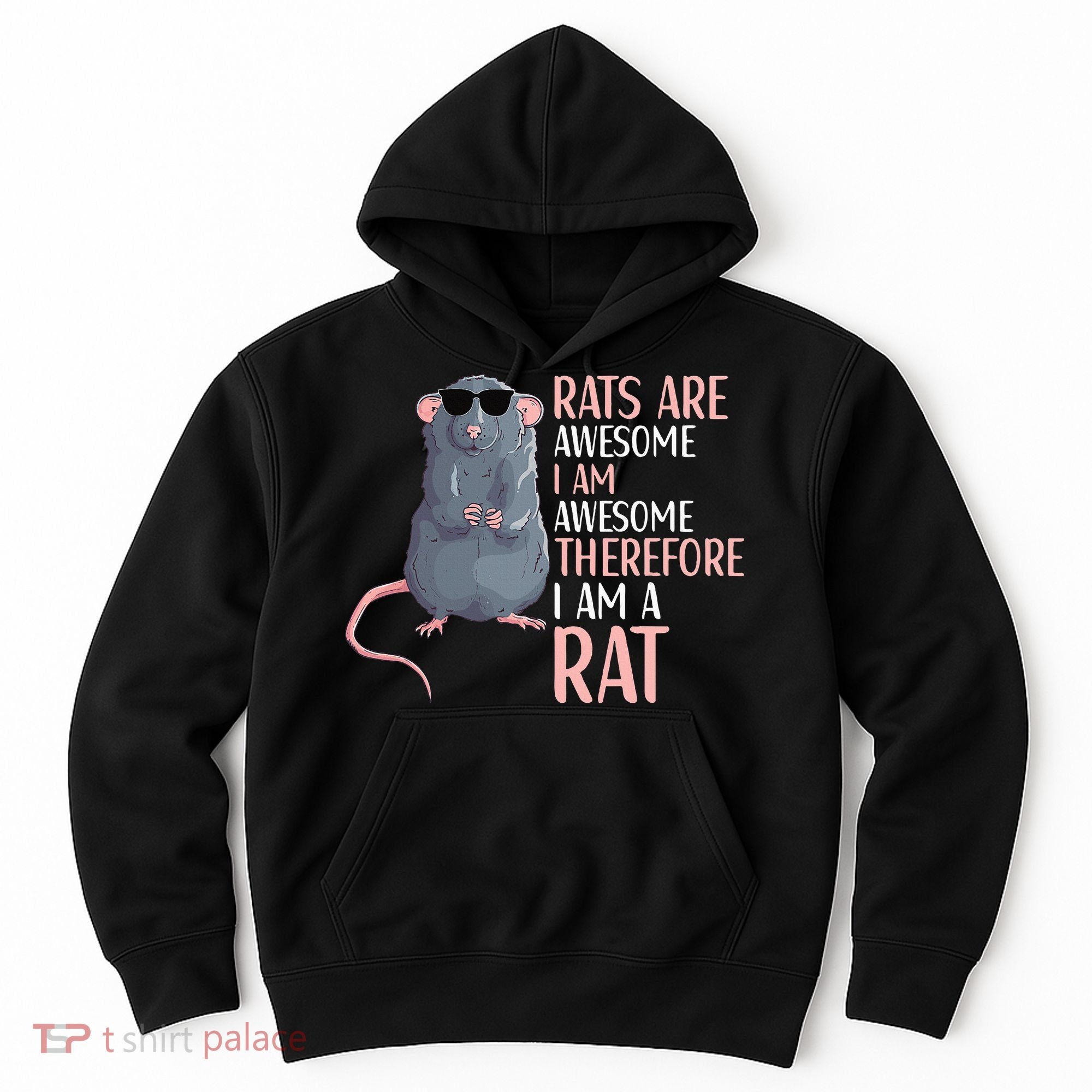 Rats Are Awesome Funny Rat Lover  Hoodie