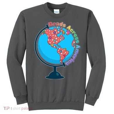 Reads Across America World Globe Book Lover Sweatshirt