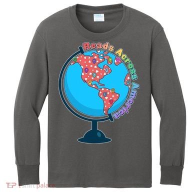 Reads Across America World Globe Book Lover Kids Long Sleeve Shirt