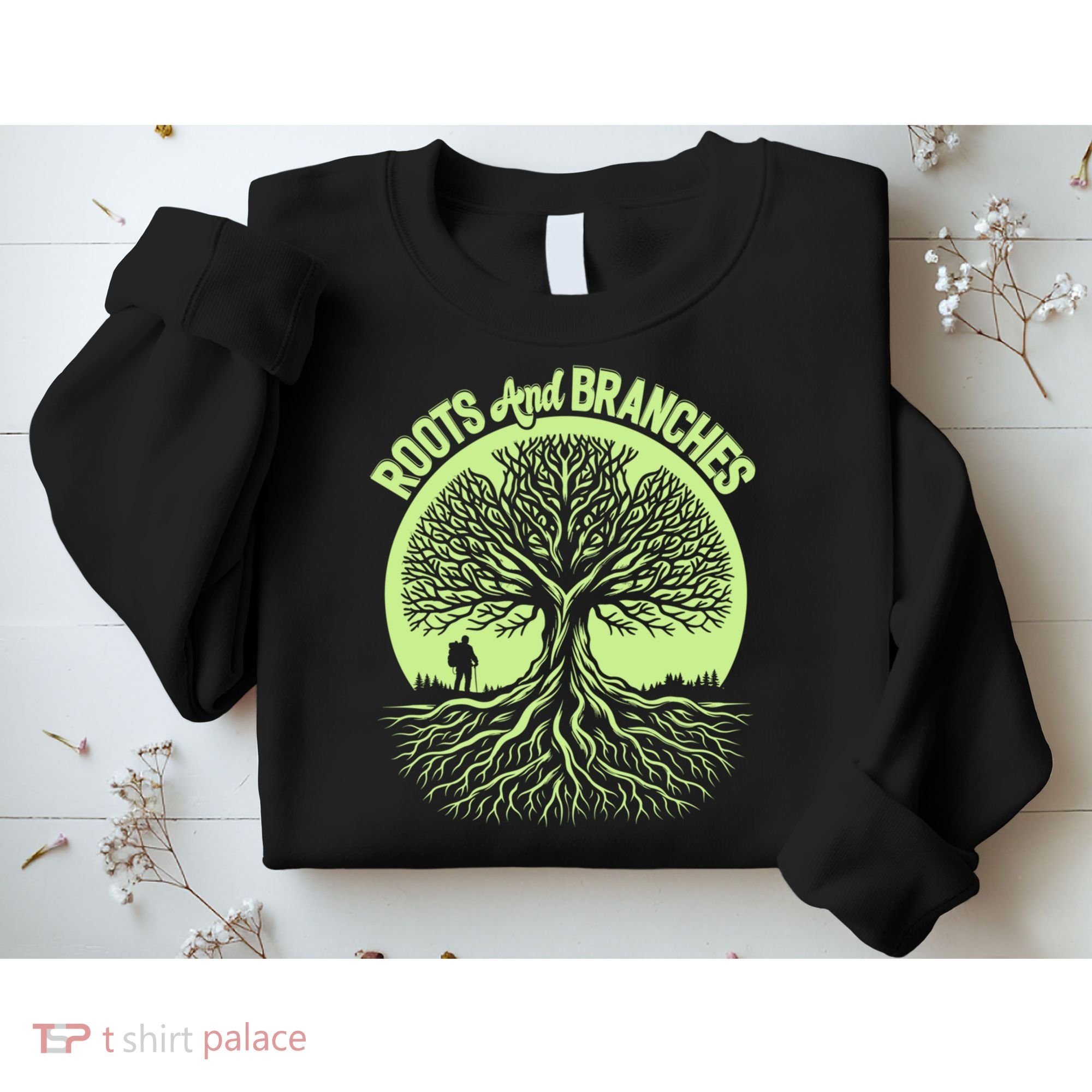 Roots And Branches Tree Hiking Nature Adventure Sweatshirt