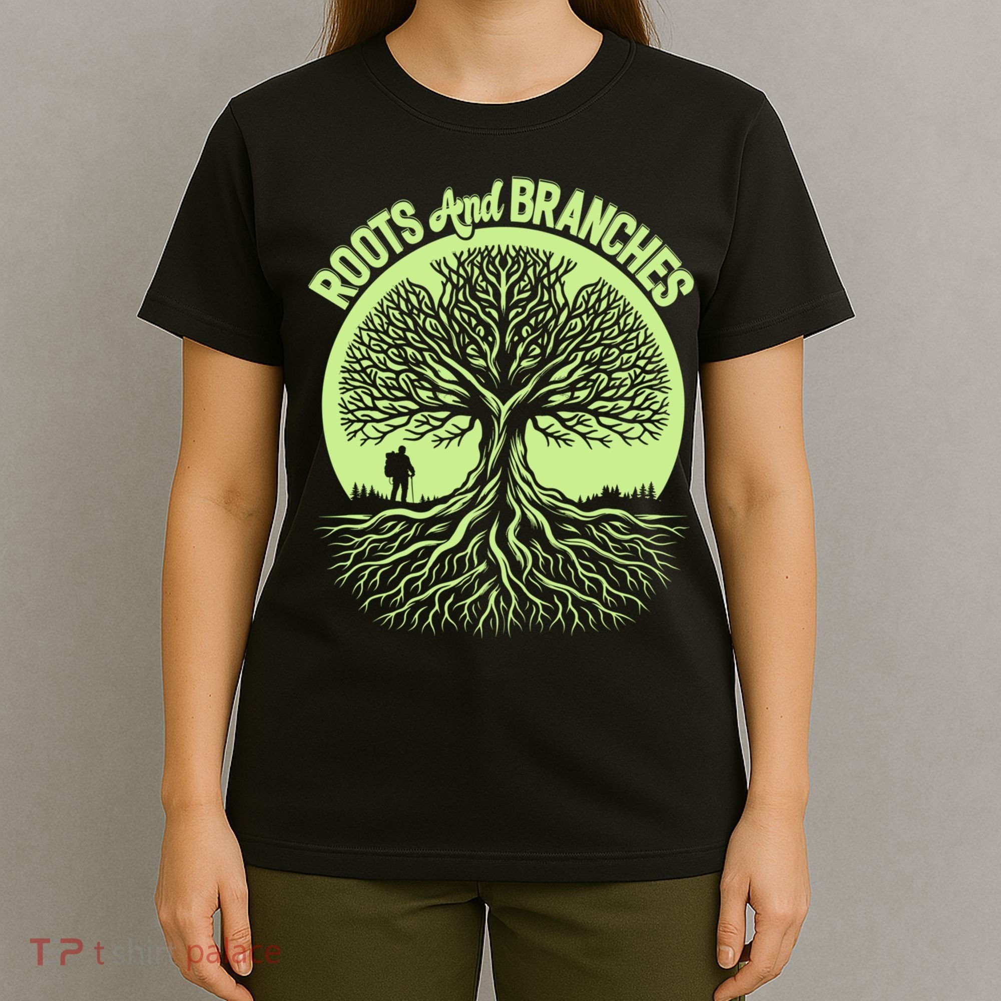Roots And Branches Tree Hiking Nature Adventure T-Shirt