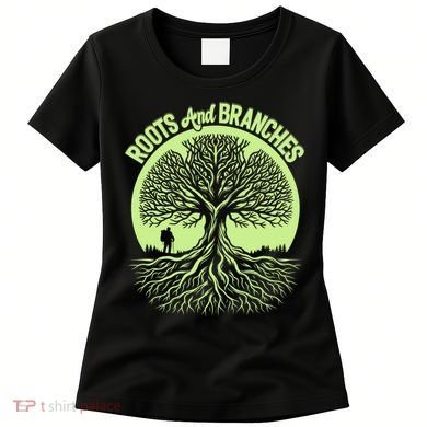 Roots And Branches Tree Hiking Nature Adventure Women's T-Shirt