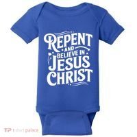 Repent And Believe In Jesus Christ Spiritual Faith Gift Baby Bodysuit thumb 0