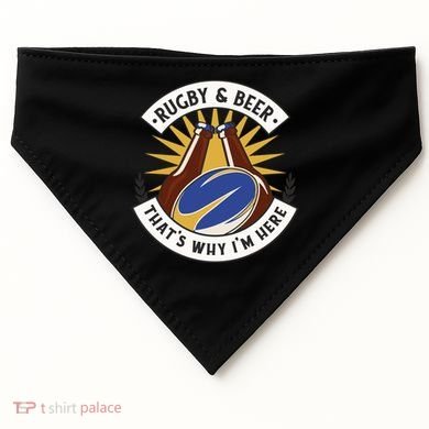 Rugby And Beer That's Why I'm Here USA-Made Doggie Bandana
