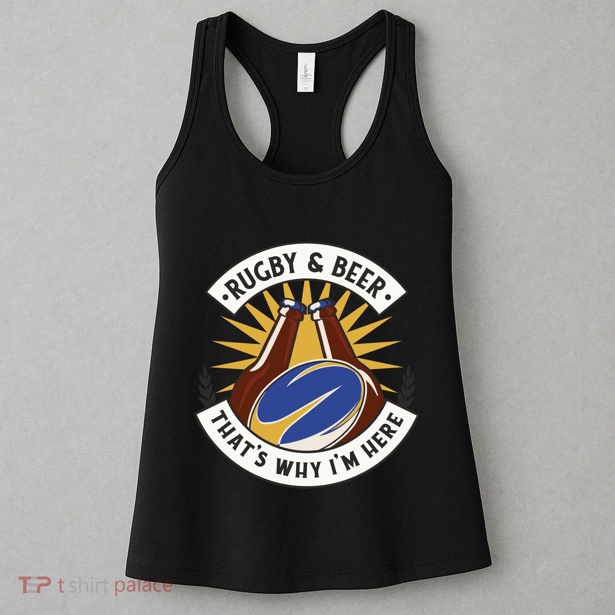 Rugby And Beer That's Why I'm Here Women's Tank Top
