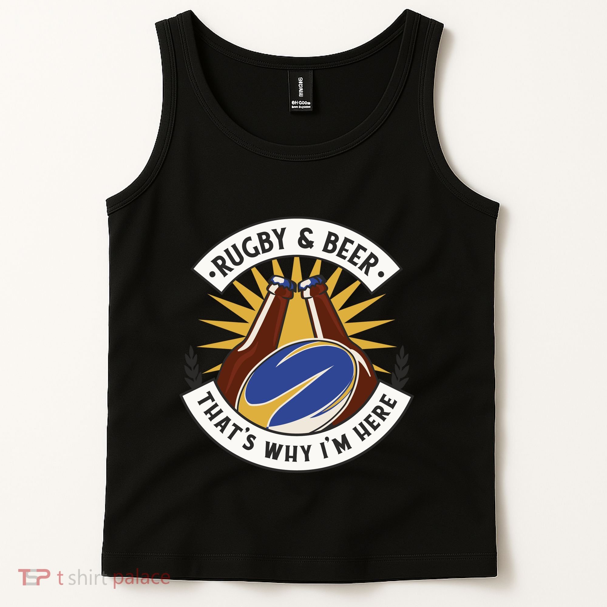 Rugby And Beer That's Why I'm Here Tank Top