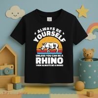 Rhinos Always Be Yourself Unless You Can Be A Rhinoceroses Lover Gift Toddler T-Shirt thumb 3