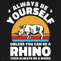 Rhinos Always Be Yourself Unless You Can Be A Rhinoceroses Lover Gift Women's Long Sleeve Shirt thumb 2
