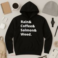 Rain And Coffee And Salmon And Weed Seattle Gift Hoodie thumb 3