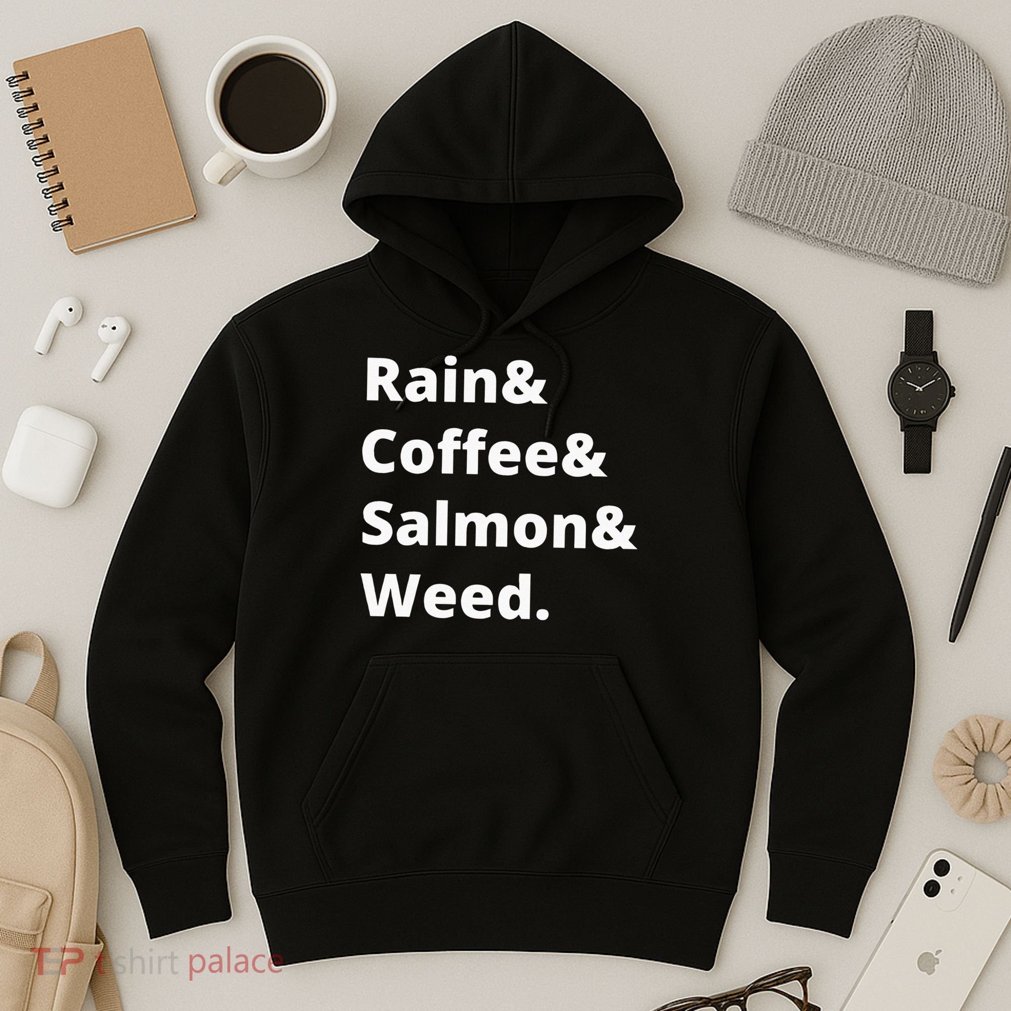 Rain And Coffee And Salmon And Weed Seattle Gift Hoodie