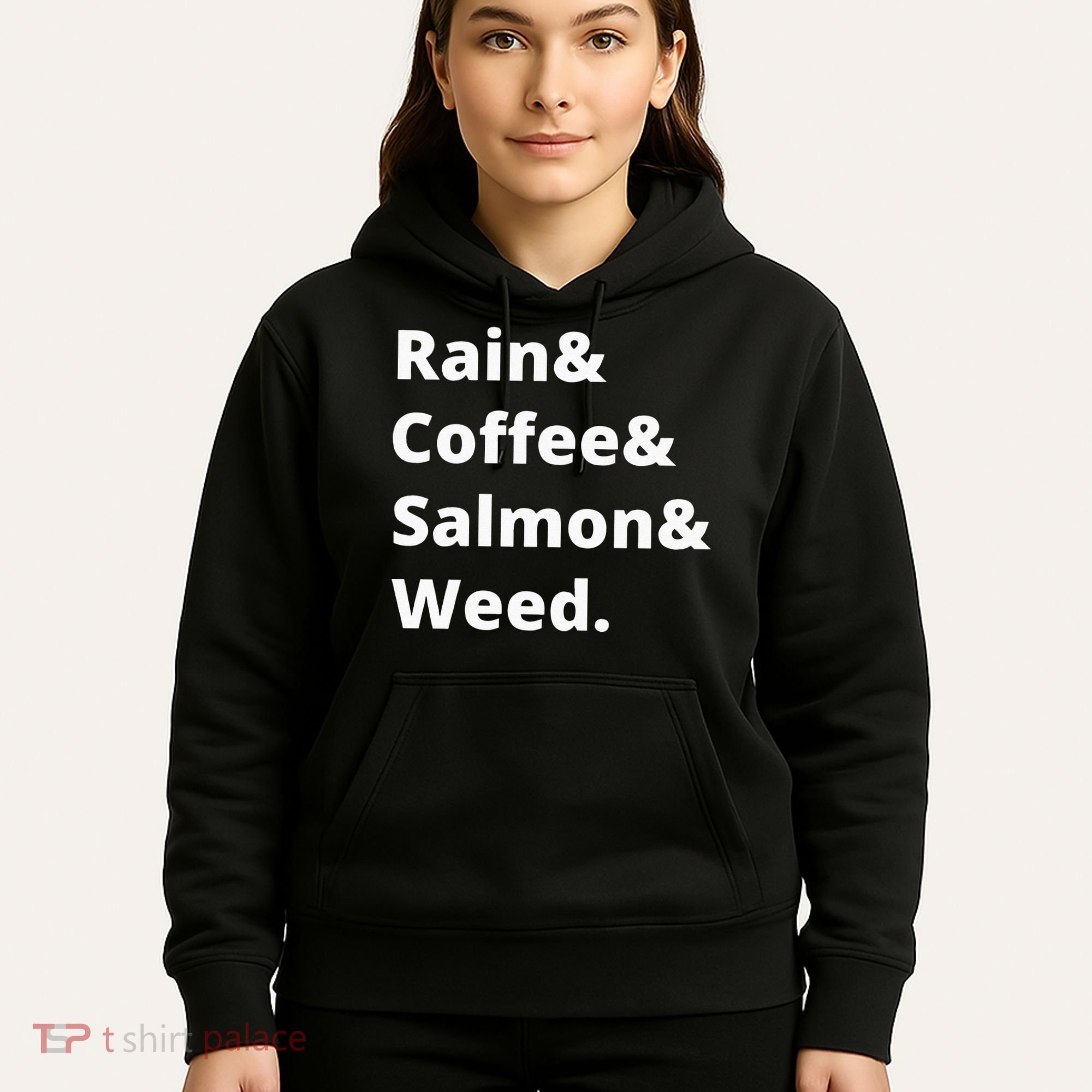 Rain And Coffee And Salmon And Weed Seattle Gift Hoodie