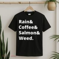Rain And Coffee And Salmon And Weed Seattle Gift T-Shirt thumb 2