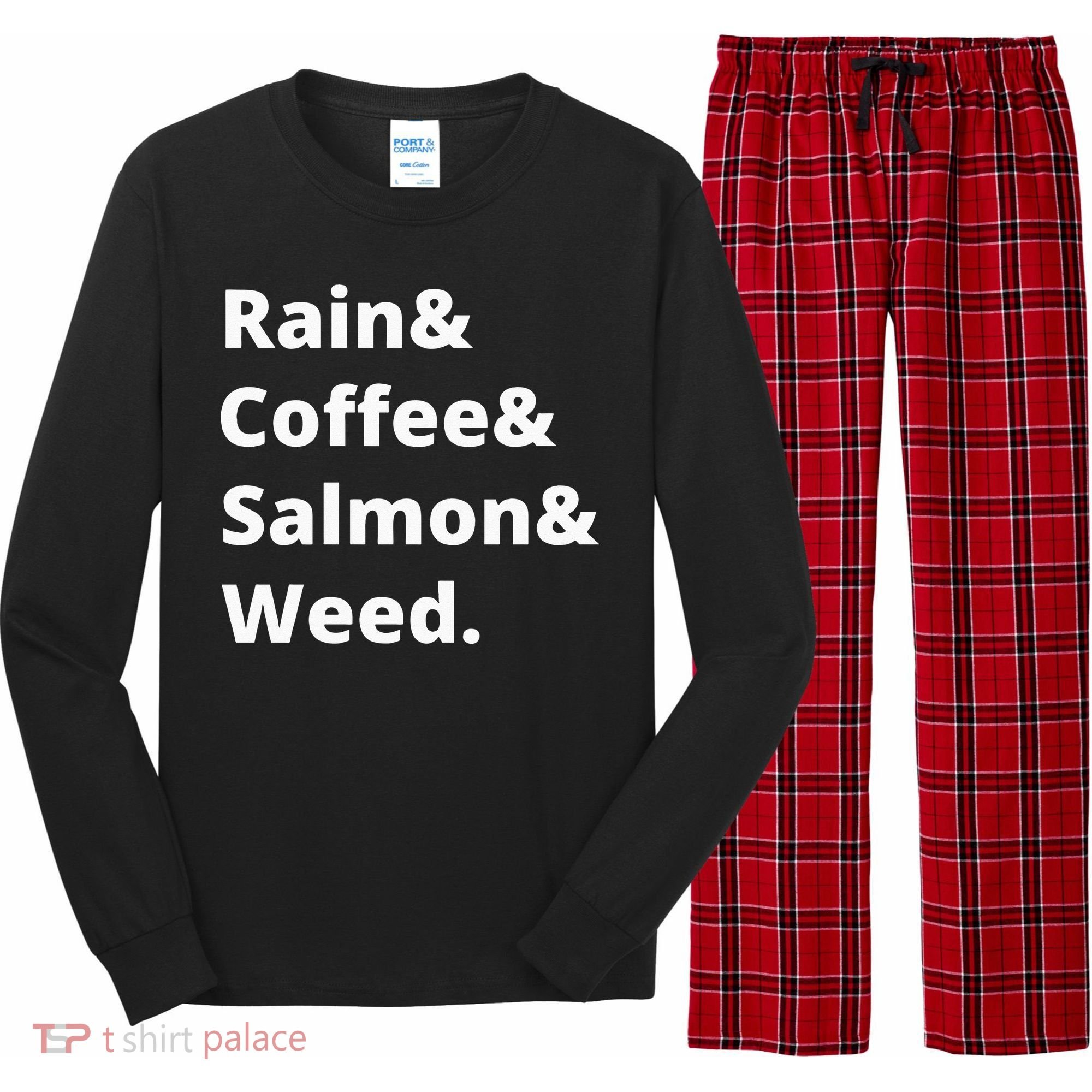Rain And Coffee And Salmon And Weed Seattle Gift Long Sleeve Pajama Set