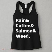 Rain And Coffee And Salmon And Weed Seattle Gift Women's Tank Top thumb 3