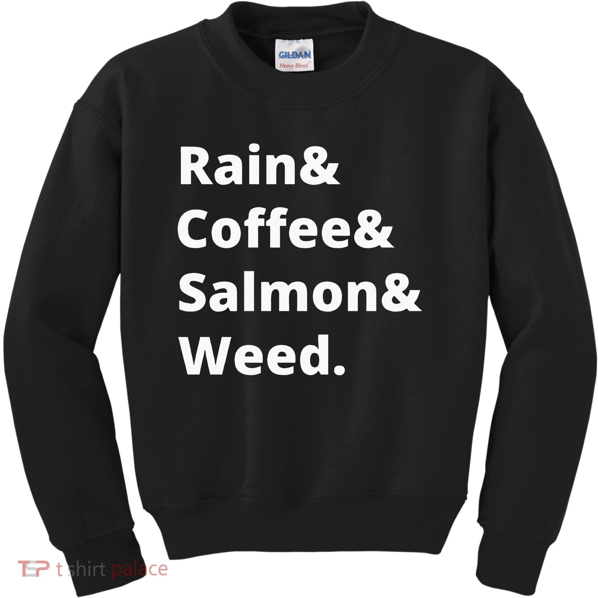 Rain And Coffee And Salmon And Weed Seattle Gift Kids Sweatshirt