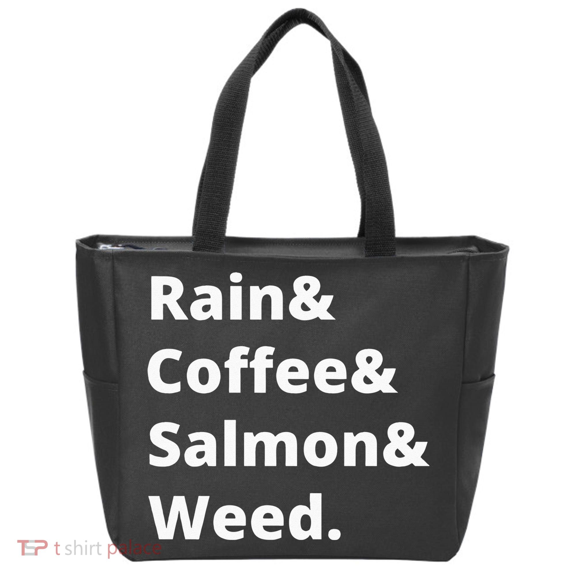 Rain And Coffee And Salmon And Weed Seattle Gift Tote Bag