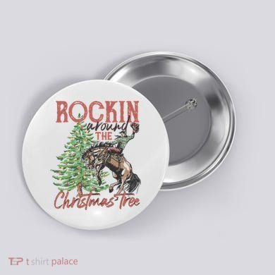 Rockin' Around Christmas Tree Cowboy Xmas Design Button