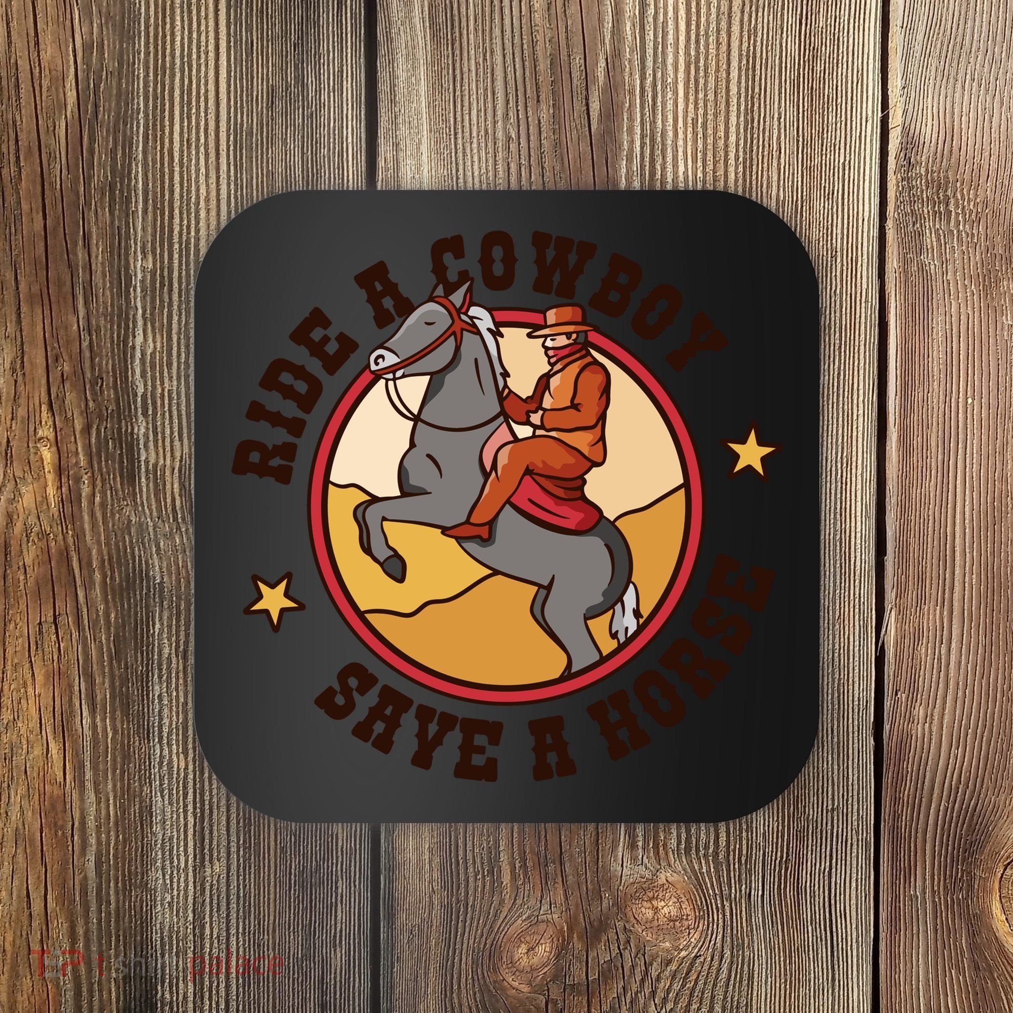 Ride A Cowboy Save A Horse Coaster