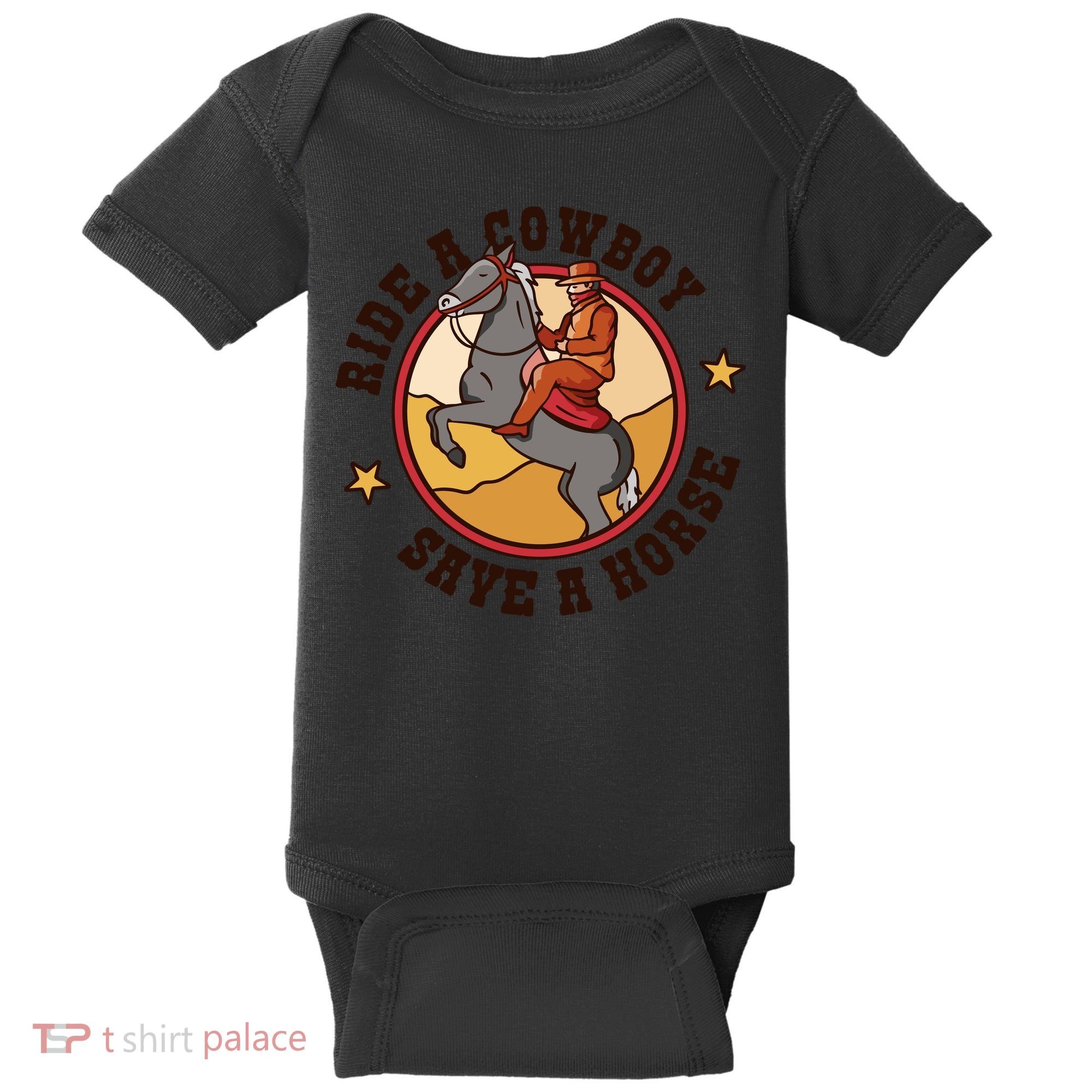 Ride A Cowboy Save A Horse Baby Bodysuit
