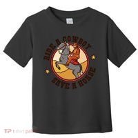 Ride A Cowboy Save A Horse Toddler T-Shirt thumb 0