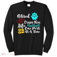 Retired And Cruising Through Life One Port At A Time Sweatshirt thumb 0
