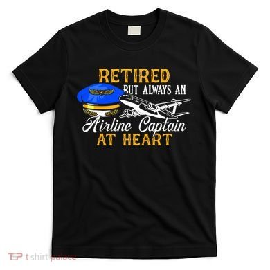 Retired Airline Captain Pilot Retirement Gift T-Shirt