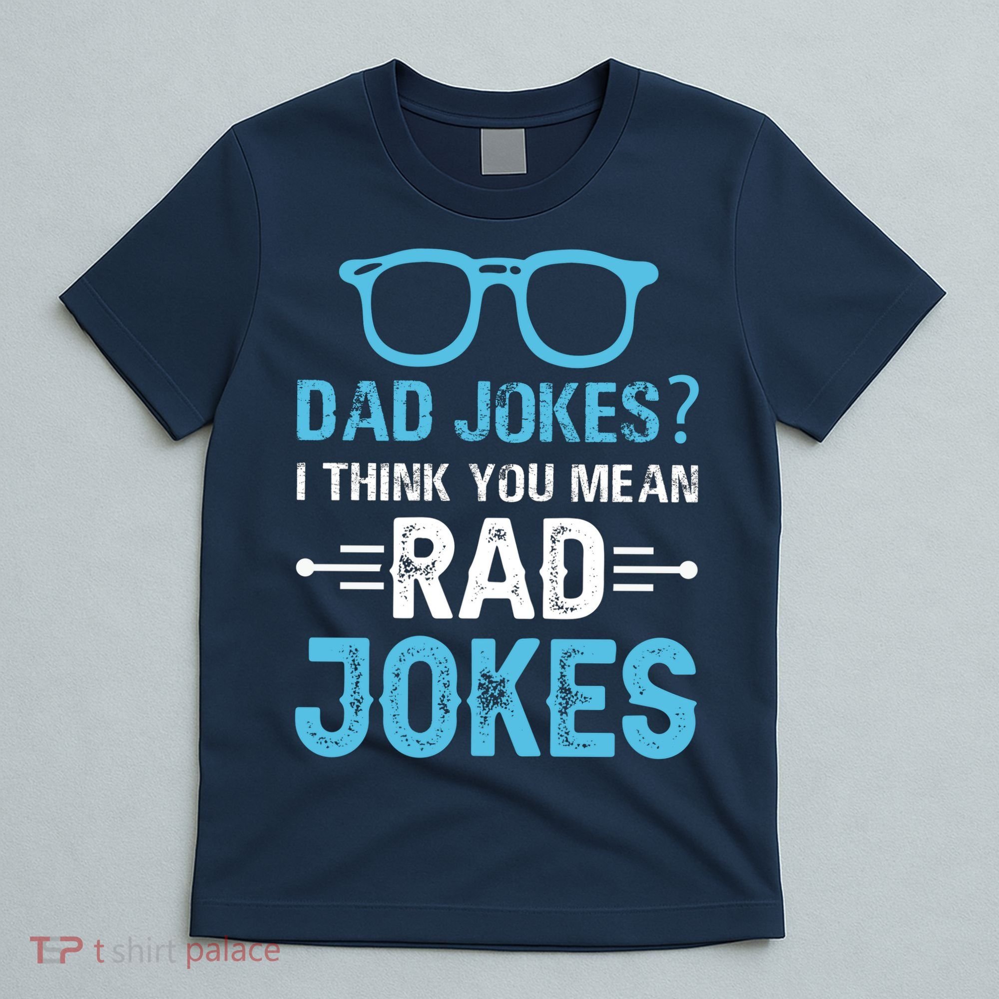 Rad Jokes Funny Dad Joke T-Shirt