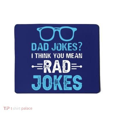 Rad Jokes Funny Dad Joke Mousepad