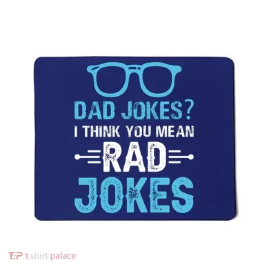 Rad Jokes Funny Dad Joke Mousepad