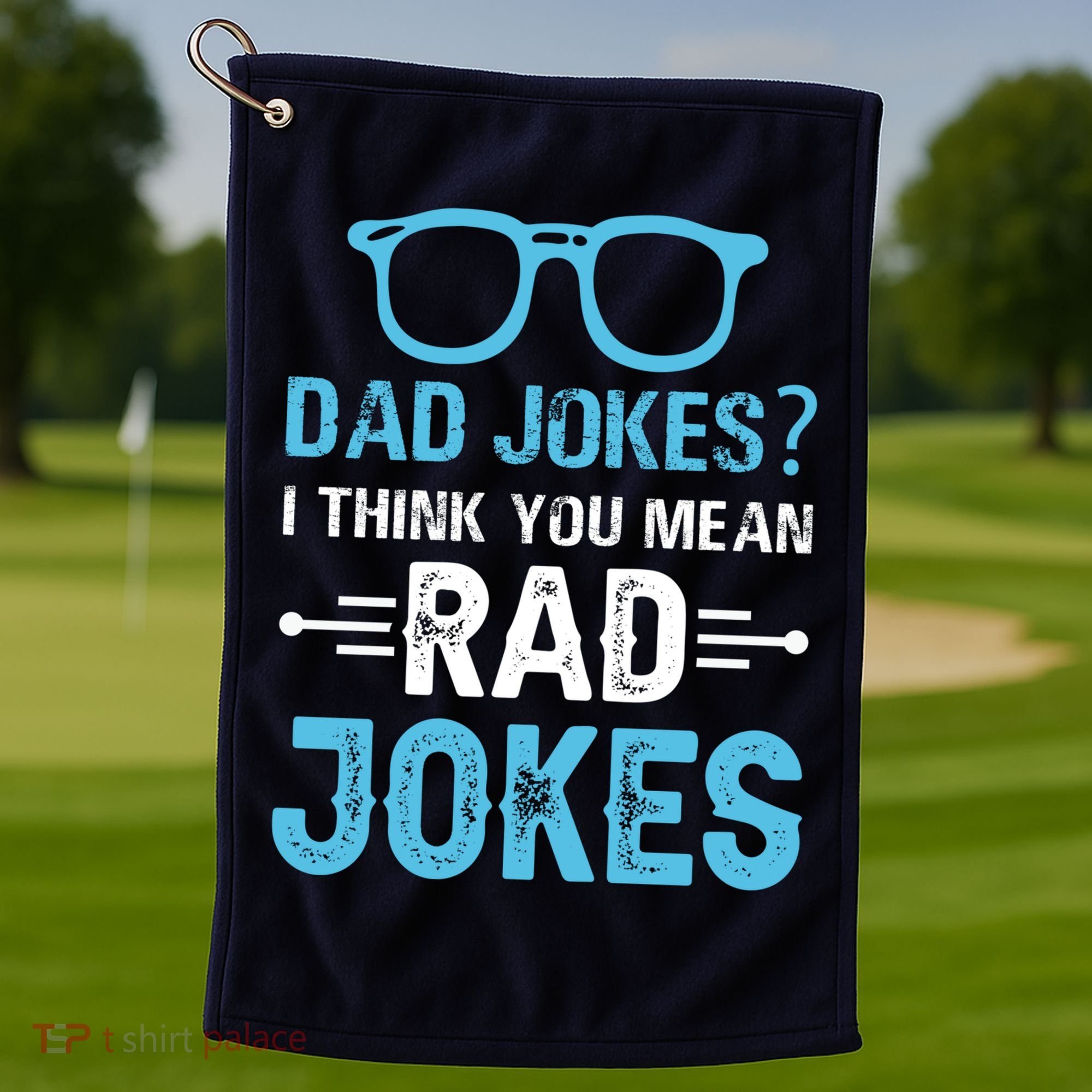 Rad Jokes Funny Dad Joke Golf Towel