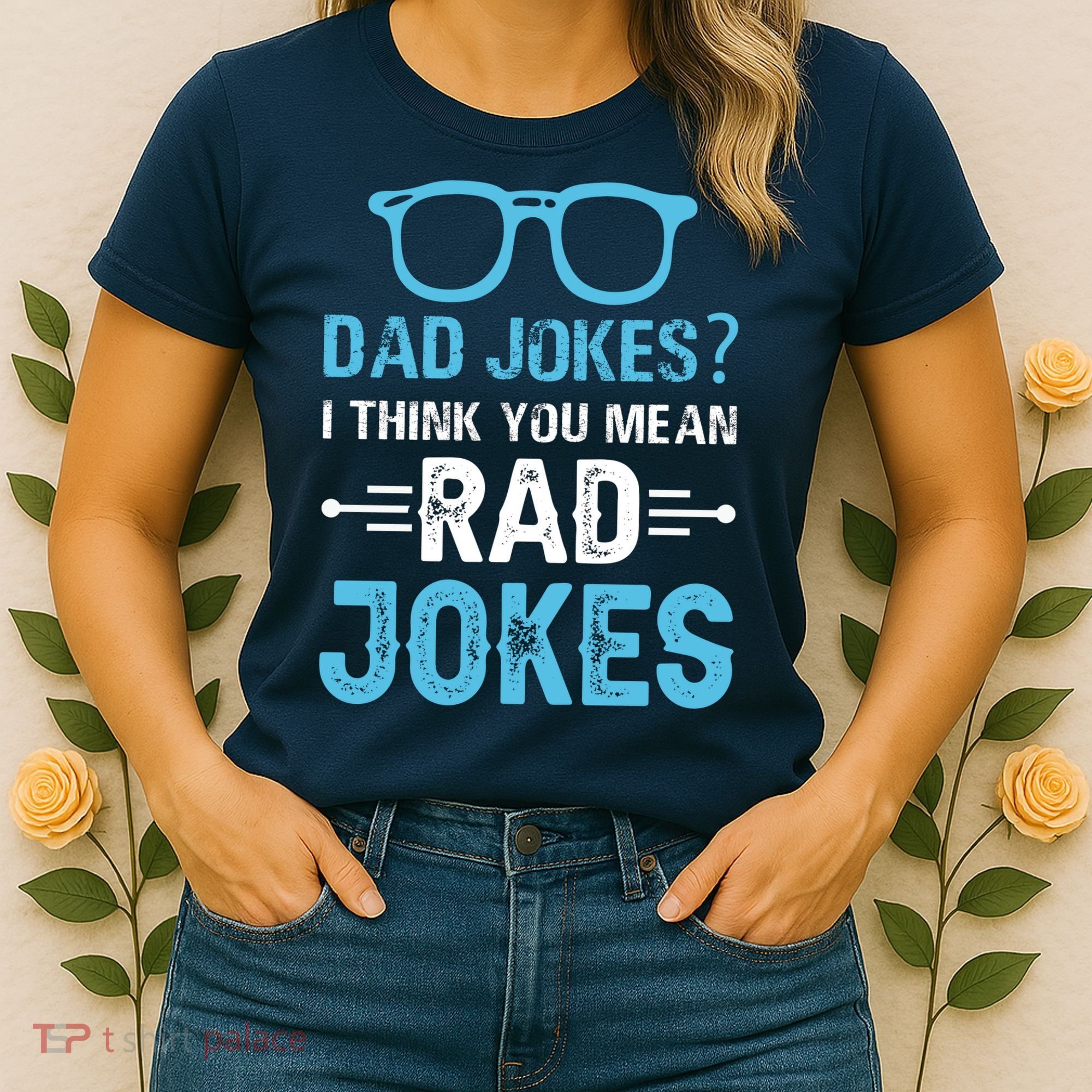 Rad Jokes Funny Dad Joke Women's T-Shirt