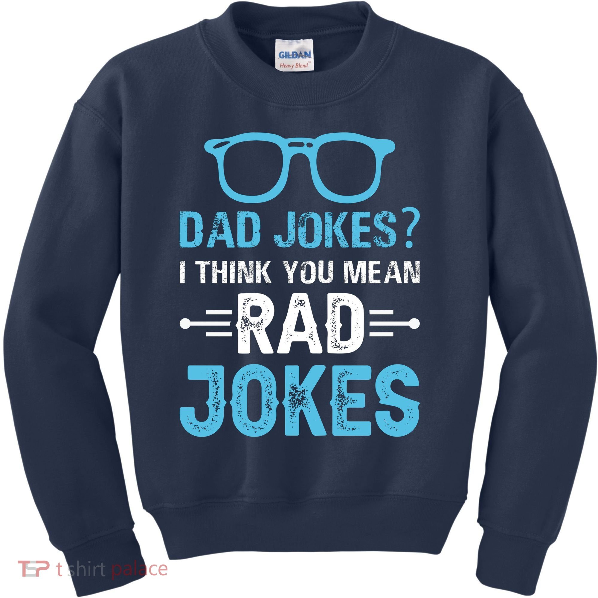 Rad Jokes Funny Dad Joke Kids Sweatshirt