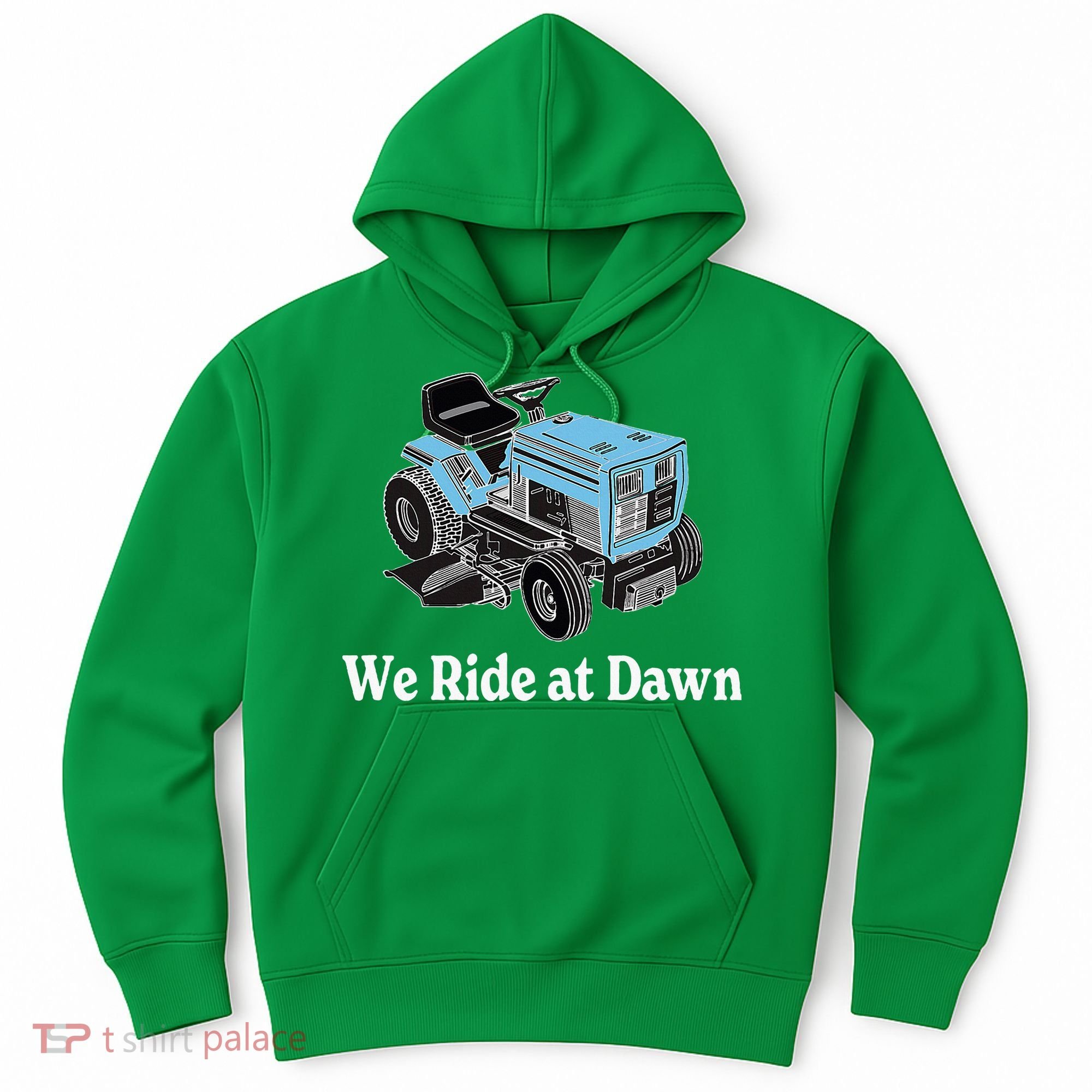 Ride At Dawn Tractor Enthusiast Dad Grandpa Hoodie