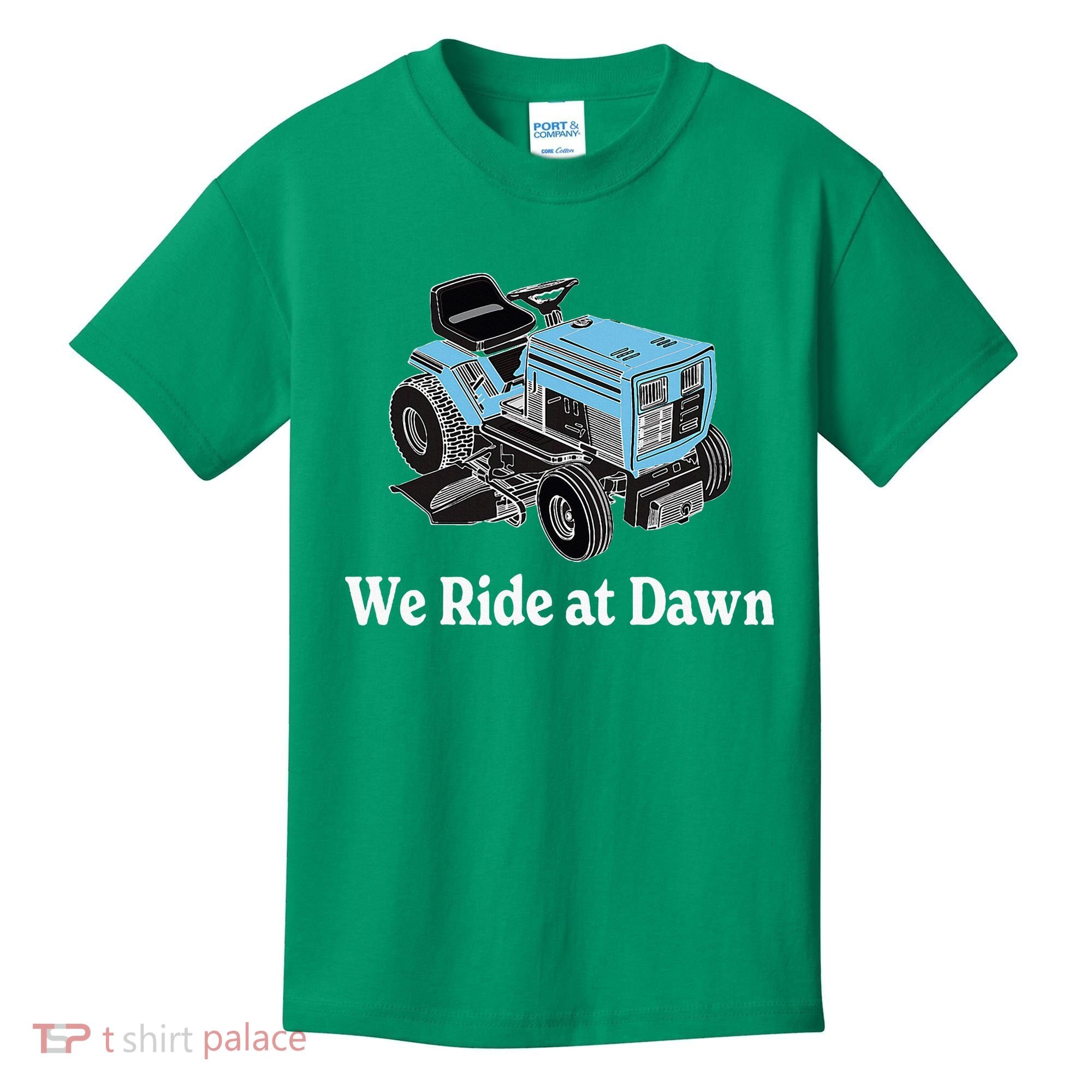 Ride At Dawn Tractor Enthusiast Dad Grandpa Kids T-Shirt