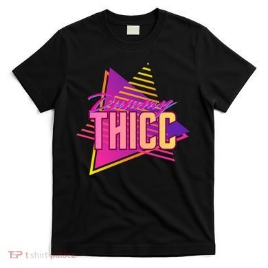 Retro And Dummy Thicc T-Shirt