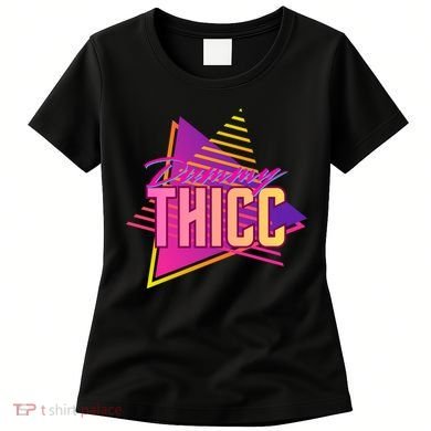 Retro And Dummy Thicc Women's T-Shirt
