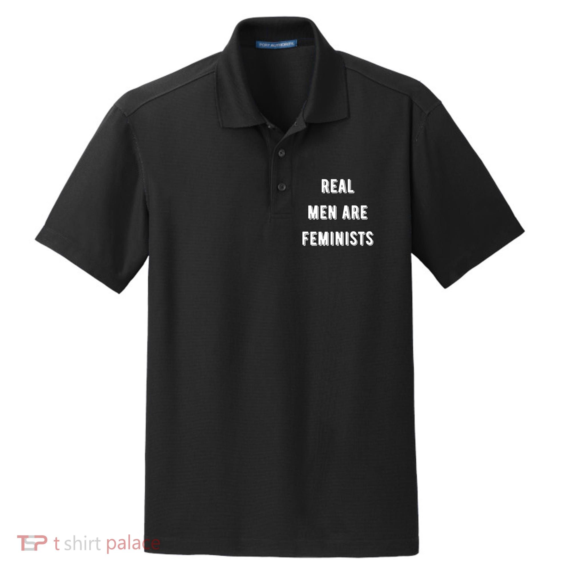 Real Are Feminists Pro Choice Social Justice Feminism Gift Dry Zone Grid Polo