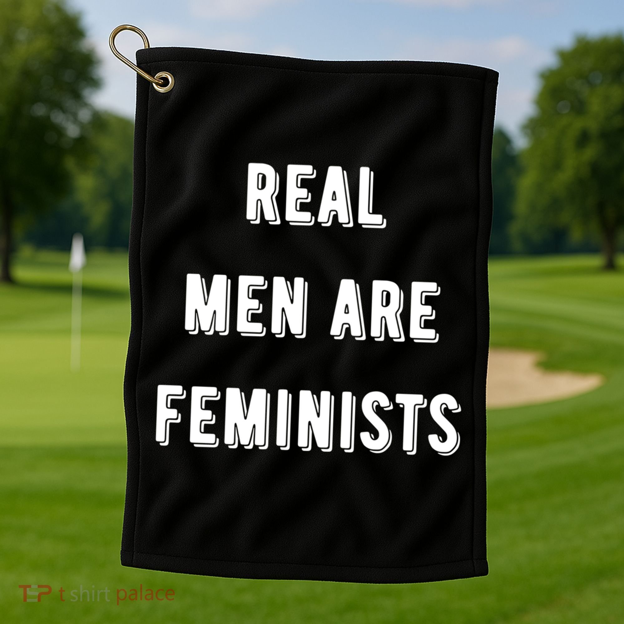 Real Are Feminists Pro Choice Social Justice Feminism Gift Golf Towel