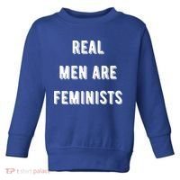 Real Are Feminists Pro Choice Social Justice Feminism Gift Toddler Sweatshirt thumb 0