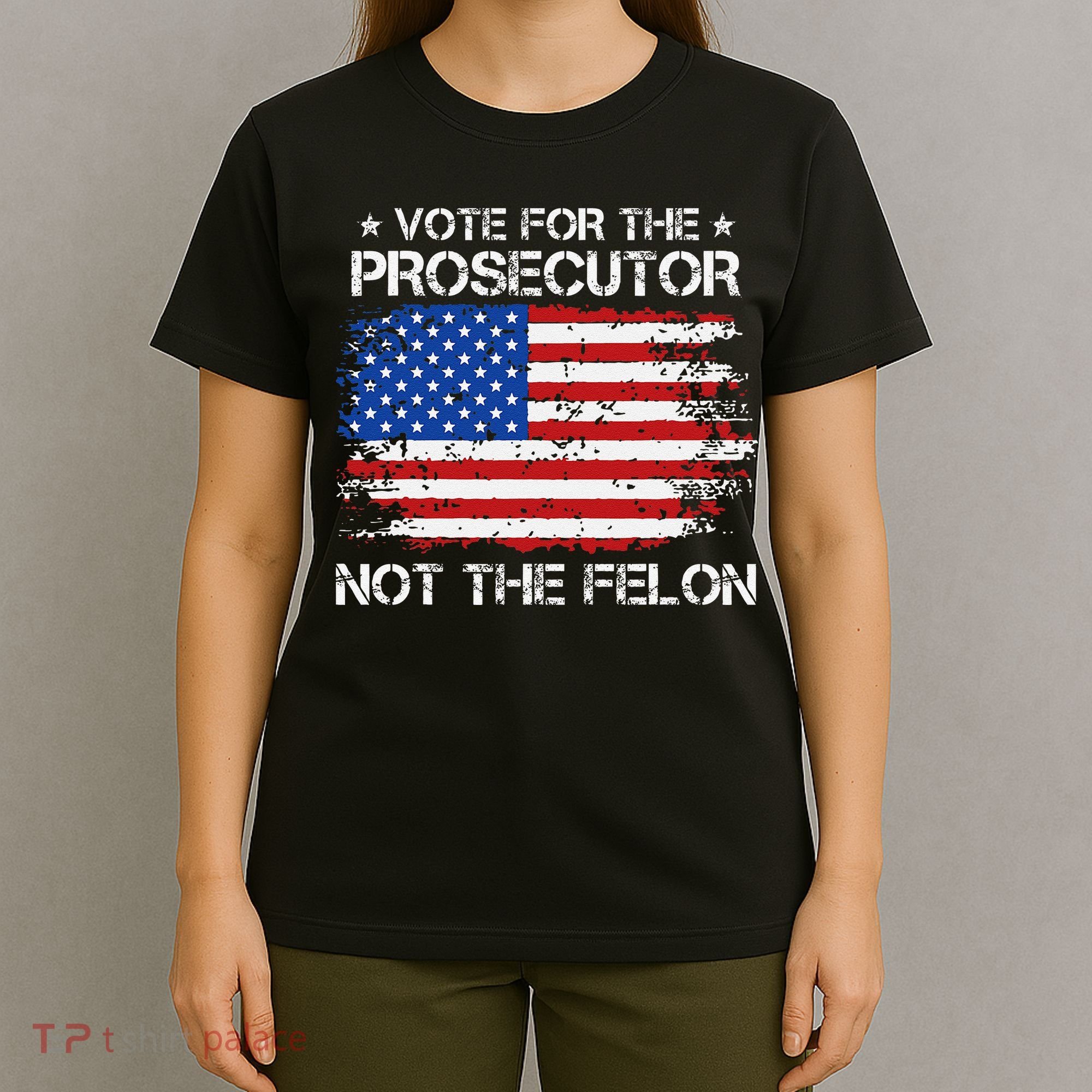Retro American Flag Vote For The Prosecutor Not The Felon T-Shirt