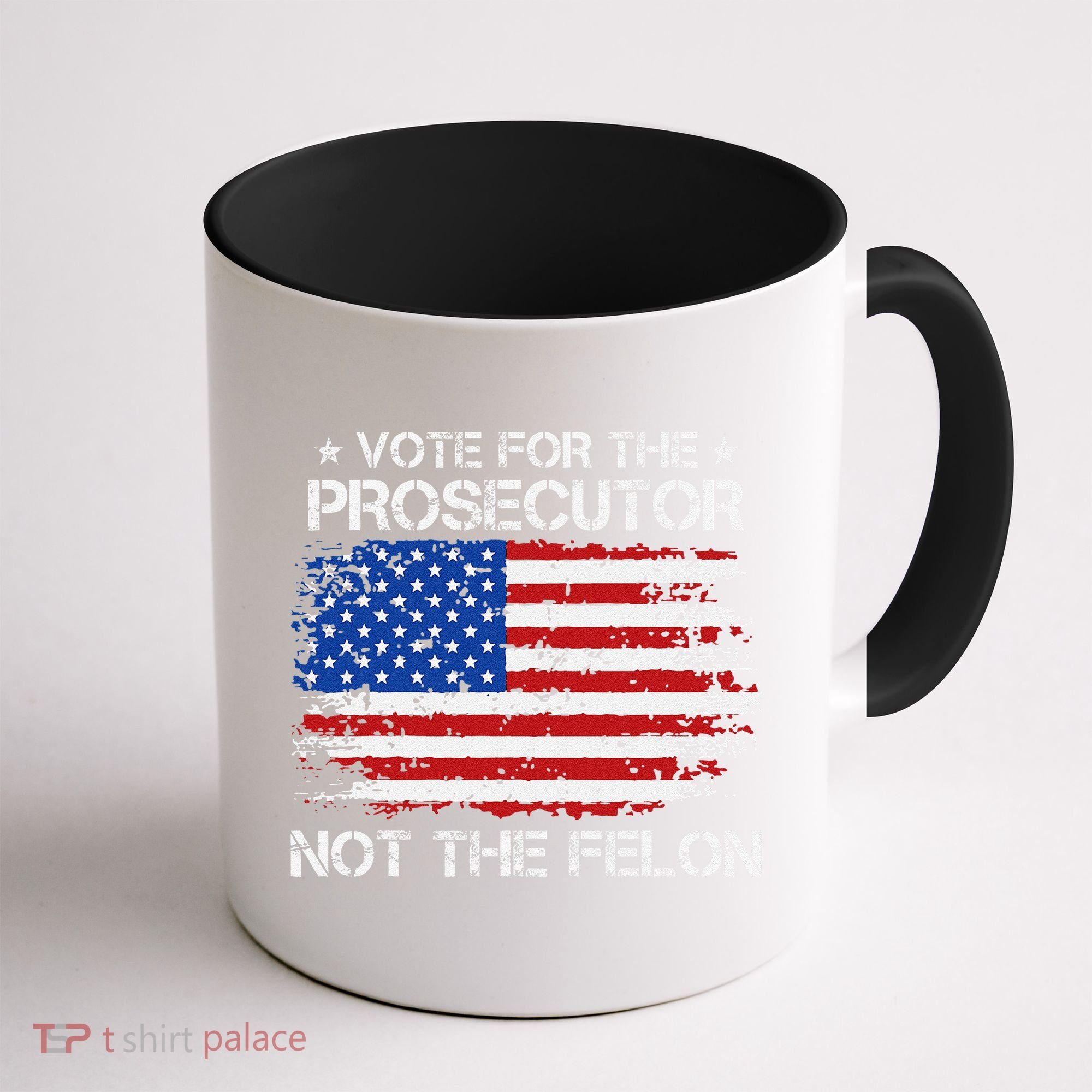 Retro American Flag Vote For The Prosecutor Not The Felon Coffee Mug