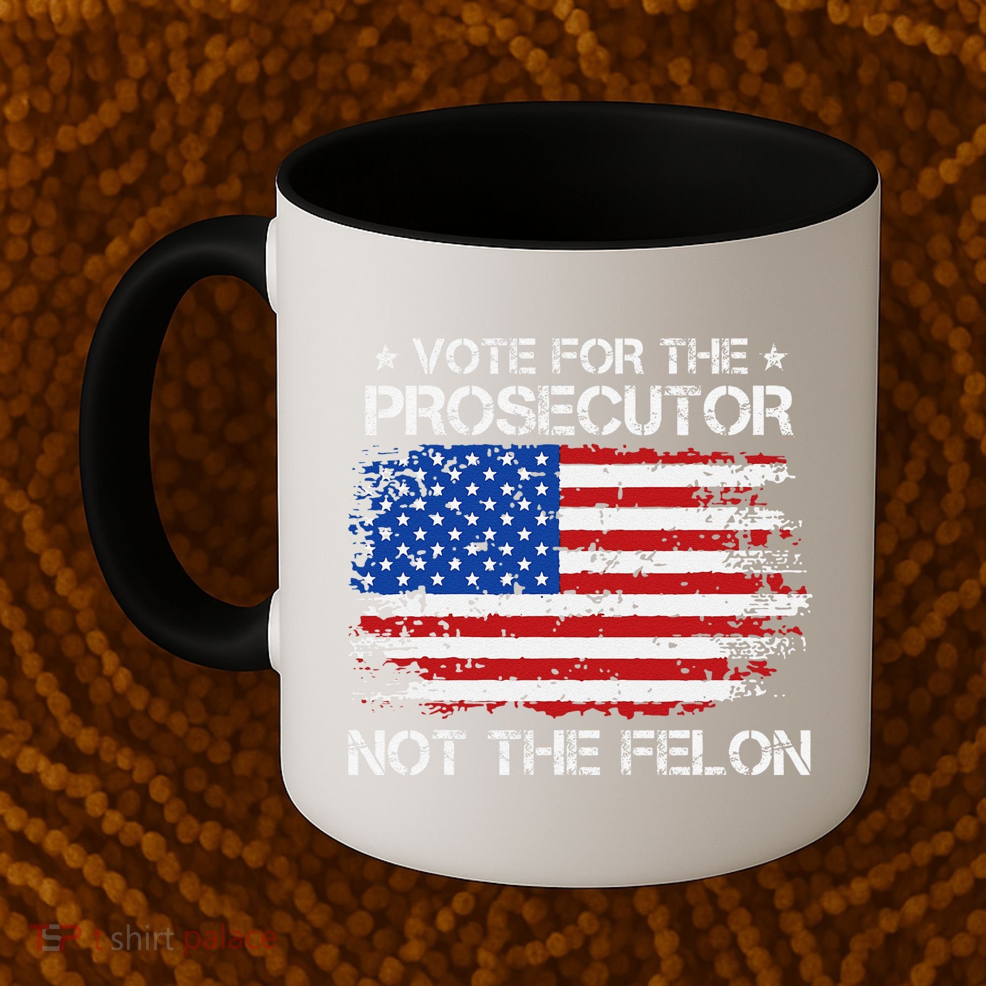Retro American Flag Vote For The Prosecutor Not The Felon Coffee Mug