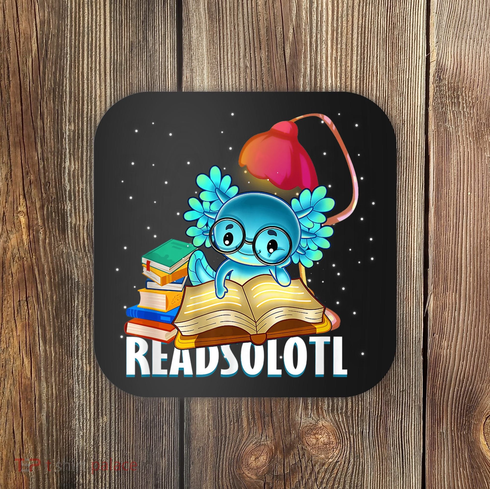Readsolotl Axolotl Funny Reading Fish Books Lizard  Coaster