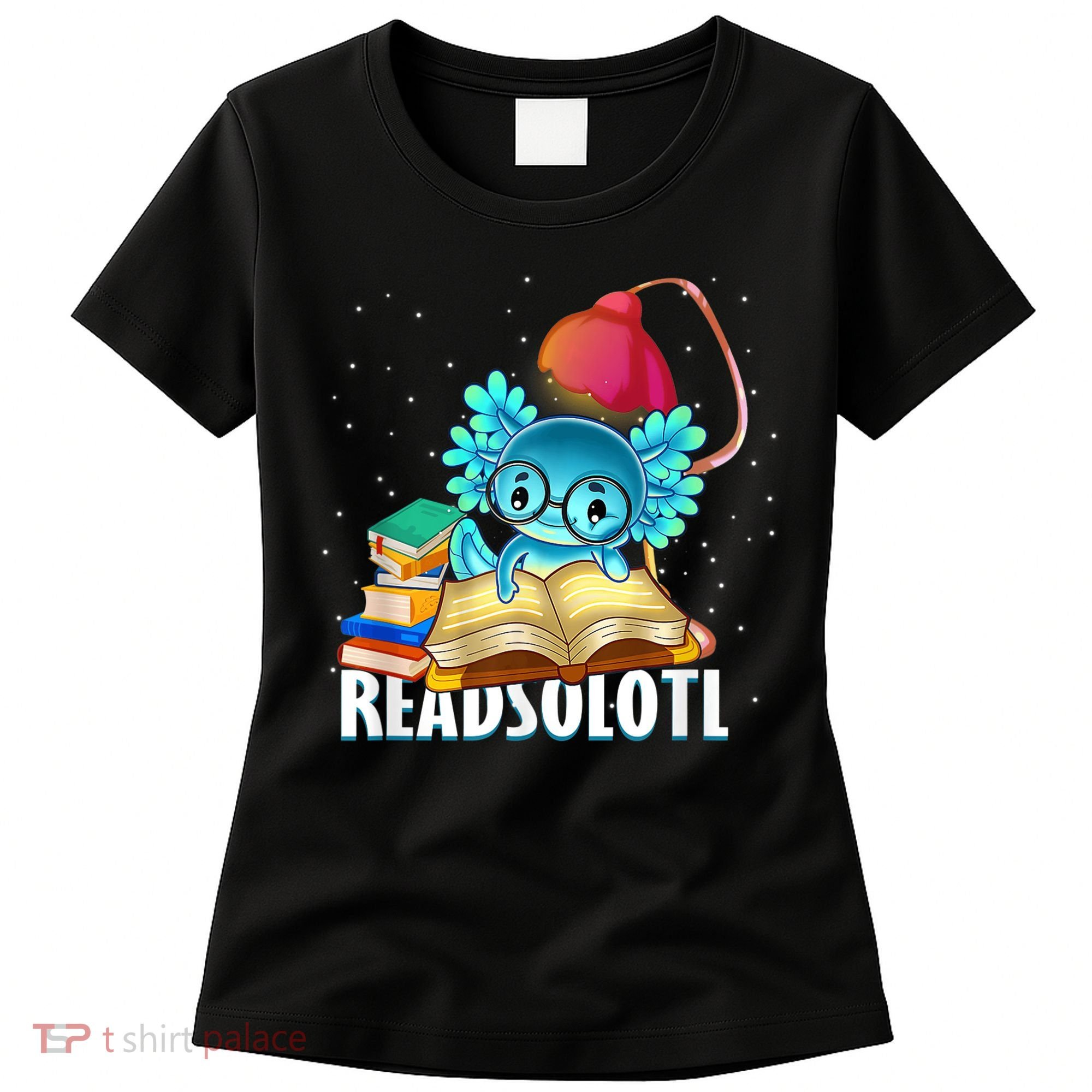 Readsolotl Axolotl Funny Reading Fish Books Lizard  Women's T-Shirt