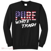 Redneck  American Flag Usa Pure White Trash Sweatshirt thumb 0