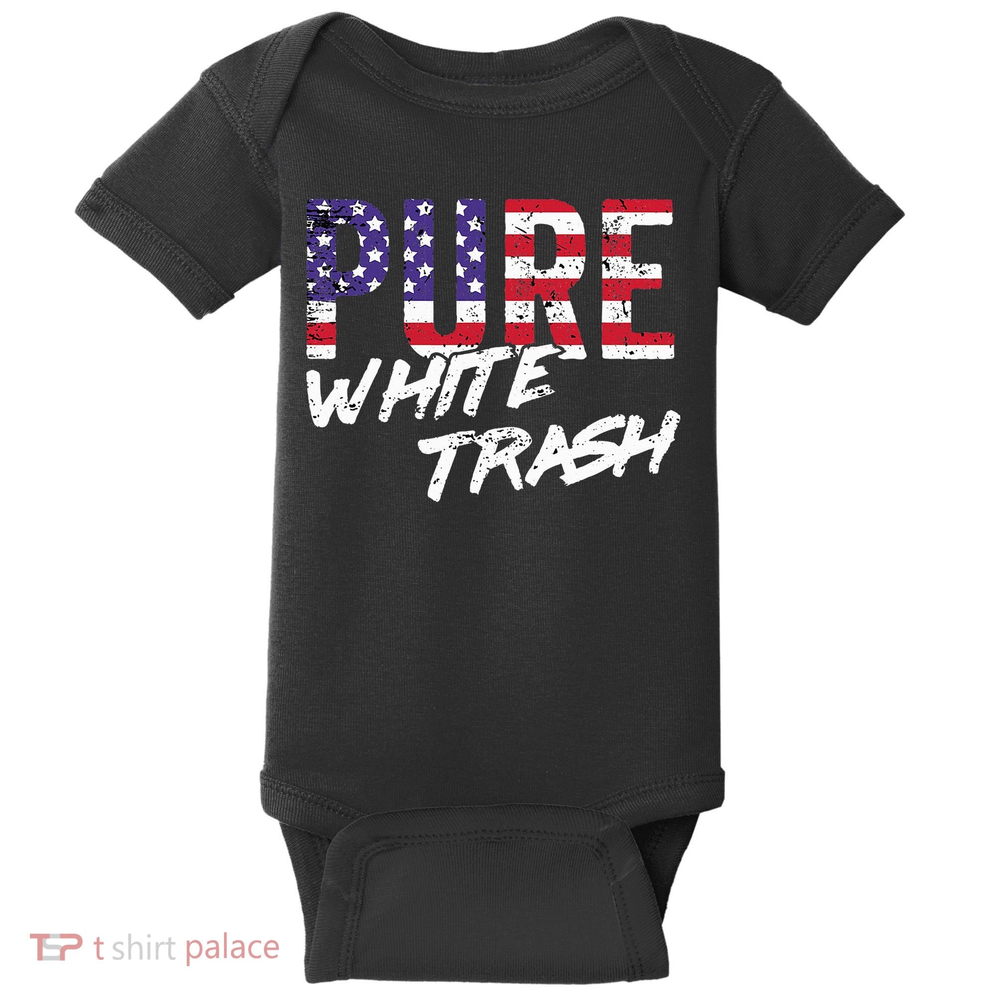Redneck  American Flag Usa Pure White Trash Baby Bodysuit