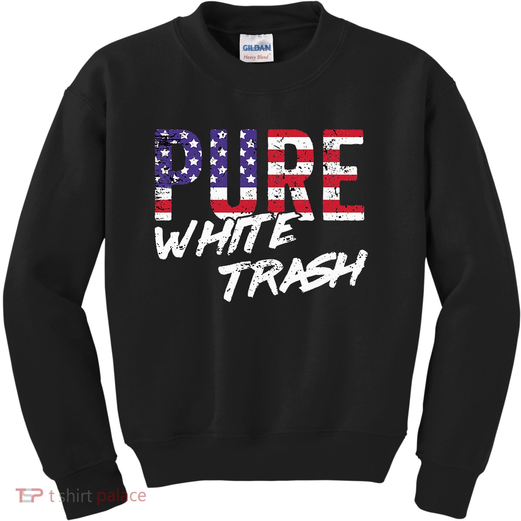 Redneck  American Flag Usa Pure White Trash Kids Sweatshirt