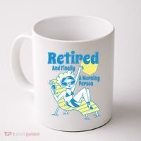 Retired And Finally A Morning Person Gift Coffee Mug thumb 0