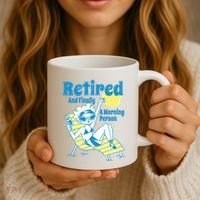 Retired And Finally A Morning Person Gift Coffee Mug thumb 3